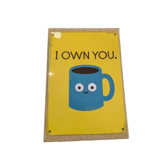 Burlap Backed Metal Sign